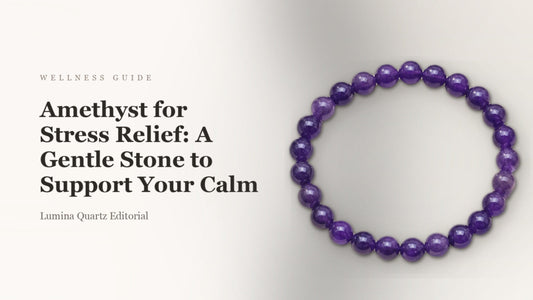 Amethyst for Stress Relief: A Gentle Stone to Support Your Calm