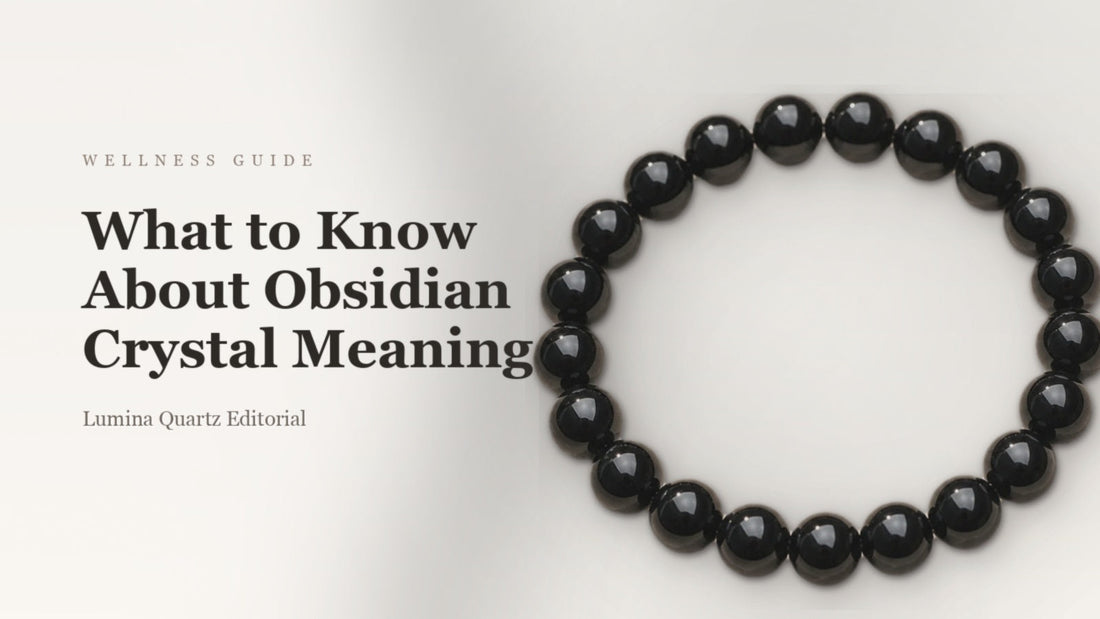 What to Know About Obsidian Crystal Meaning
