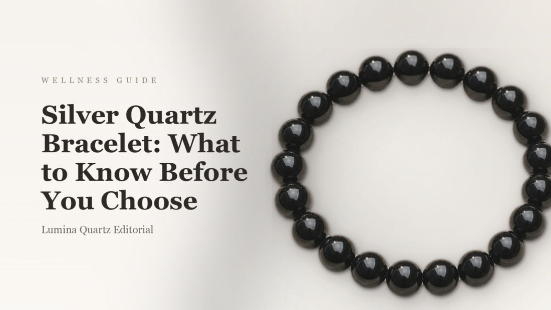 Silver Quartz Crystal Bracelet: Complete Buying Guide & Meaning