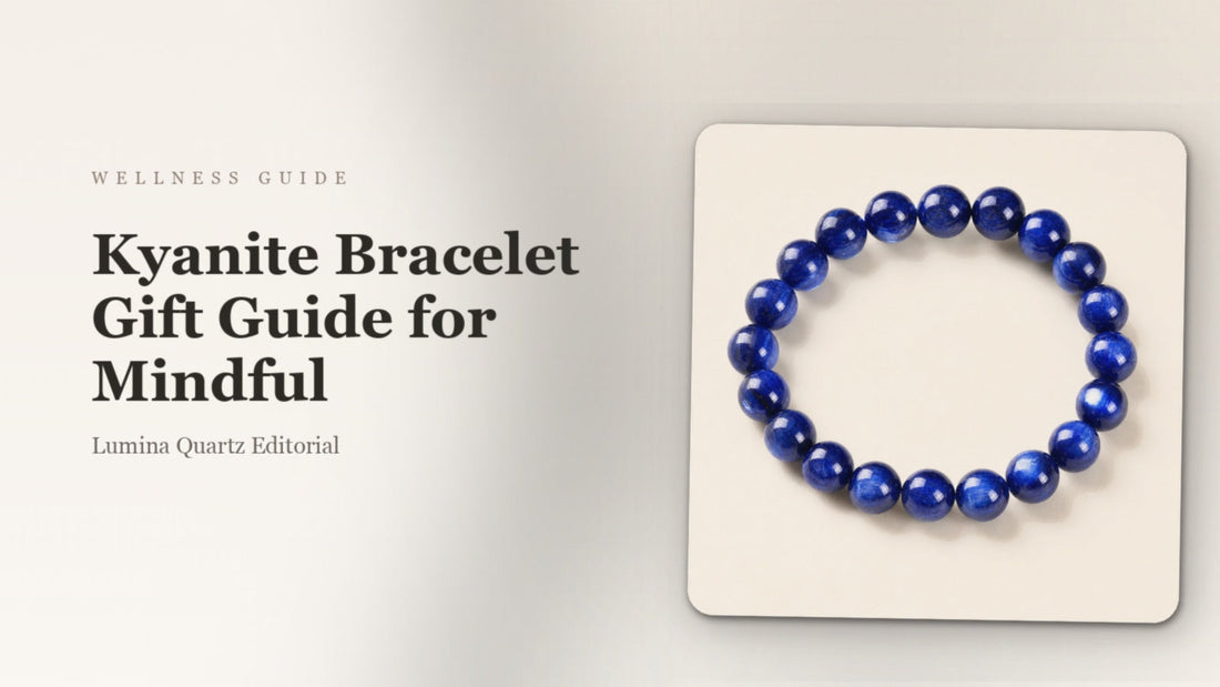 Kyanite Bracelet Gift Guide for Mindful crystal guide cover