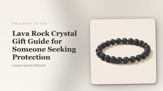Lava Rock Crystal Gift Guide for Someone Seeking Protection