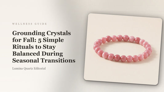 Grounding Crystals for Fall: 5 Simple Rituals to Stay Balanced During Seasonal Transitions crystal guide cover
