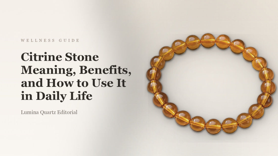 Citrine Stone Meaning, Benefits, and How to Use It in Daily Life