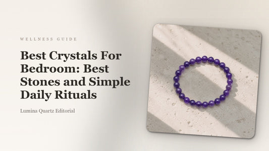Crystals for the Bedroom: Placement for Calm, Love & Protection crystal guide cover