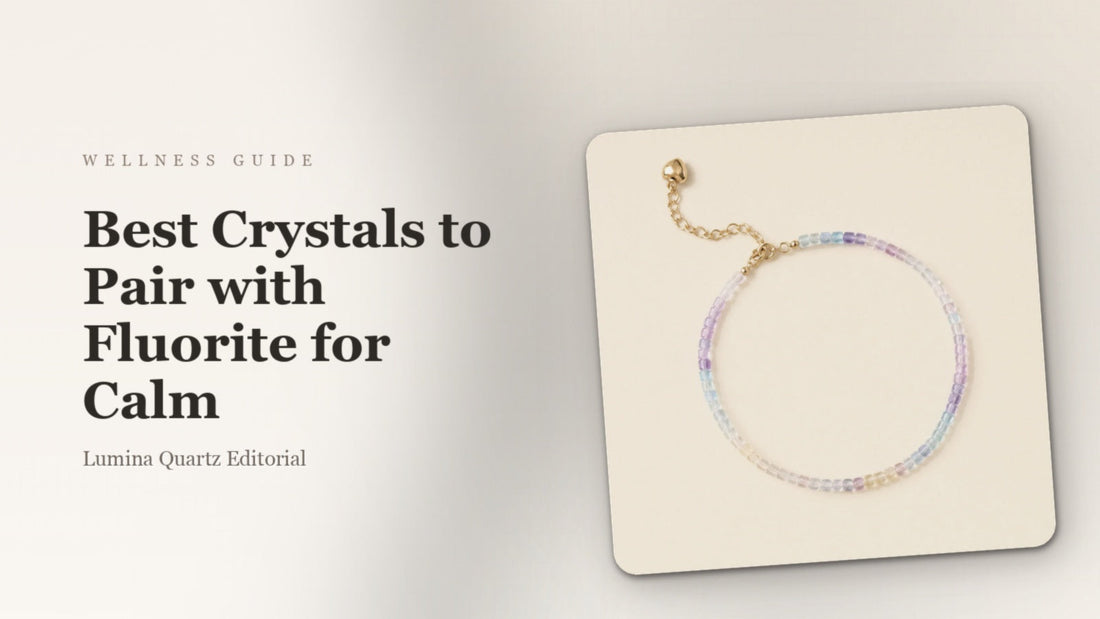 Best Crystals to Pair with Fluorite for Calm