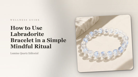How to Use Labradorite Bracelet in a Simple Mindful Ritual