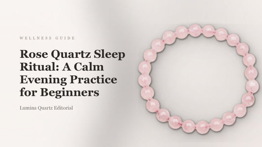 Rose Quartz Sleep Ritual: A Calm Evening Practice for Beginners