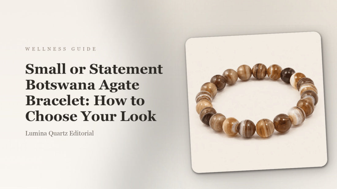 Botswana Agate Crystal Bracelet Guide: Small vs Statement for Grounding crystal guide cover