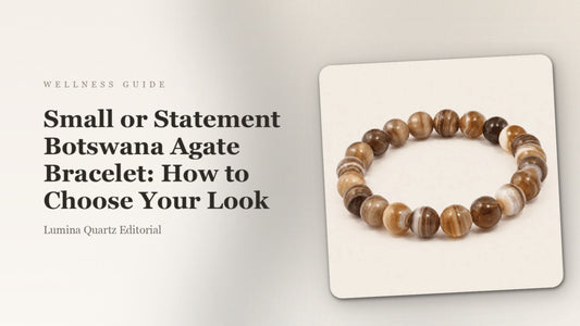 Botswana Agate Crystal Bracelet Guide: Small vs Statement for Grounding crystal guide cover