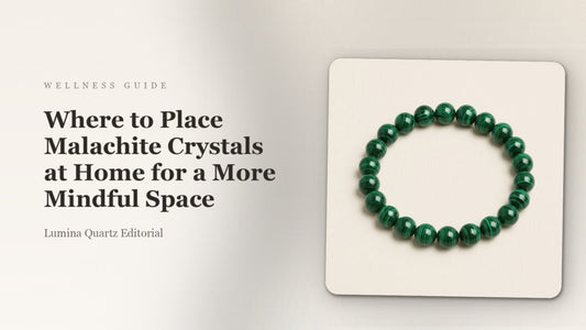 Where to Place Malachite Crystals at Home for a More Mindful Space
