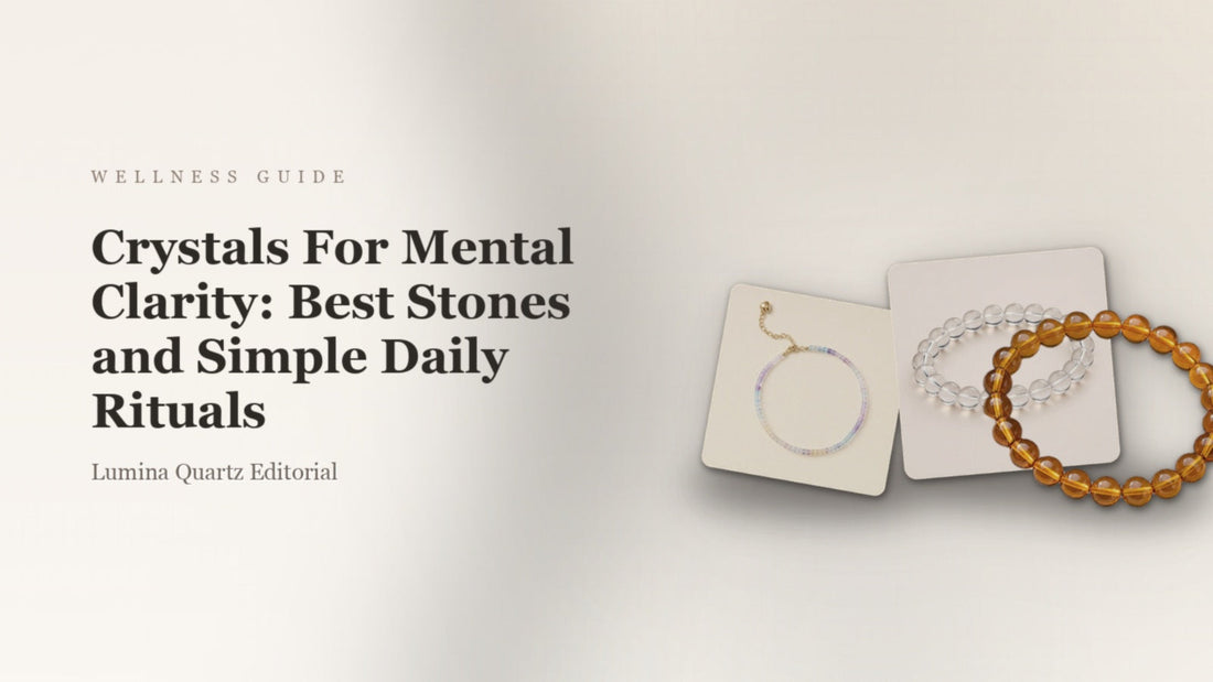 Crystals For Mental Clarity: Best Stones and Simple Daily Rituals crystal guide cover