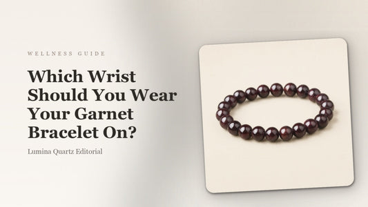 Which Wrist to Wear a Garnet Crystal Bracelet for Focus: Meaning & Guide