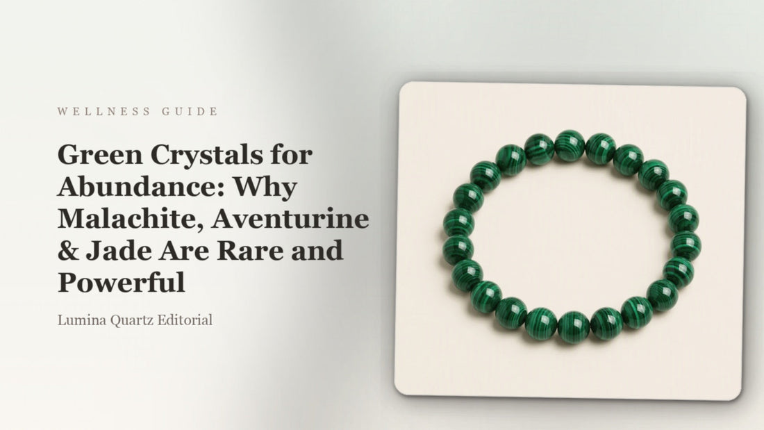 Green Crystals for Abundance: Why Malachite, Aventurine & Jade Are Rare and Powerful crystal guide cover