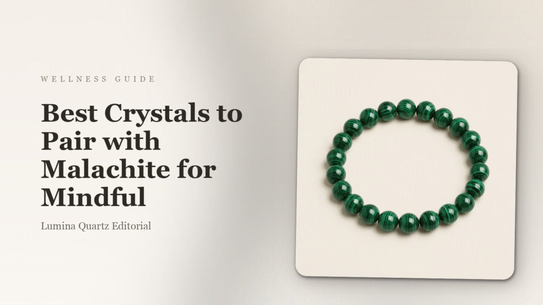 Best Crystals to Pair with Malachite for Mindful crystal guide cover