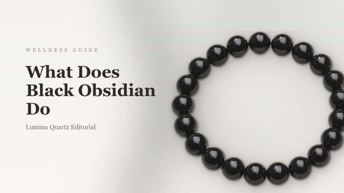 What Does Black Obsidian Do? Grounding and Protection