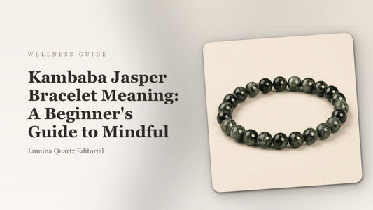 Kambaba Jasper Bracelet Meaning: A Beginner's Guide to Mindful