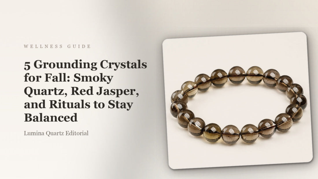 5 Grounding Crystals for Fall: Smoky Quartz, Red Jasper, and Rituals to Stay Balanced crystal guide cover
