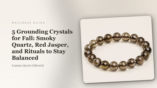 5 Grounding Crystals for Fall: Smoky Quartz, Red Jasper, and Rituals to Stay Balanced crystal guide cover