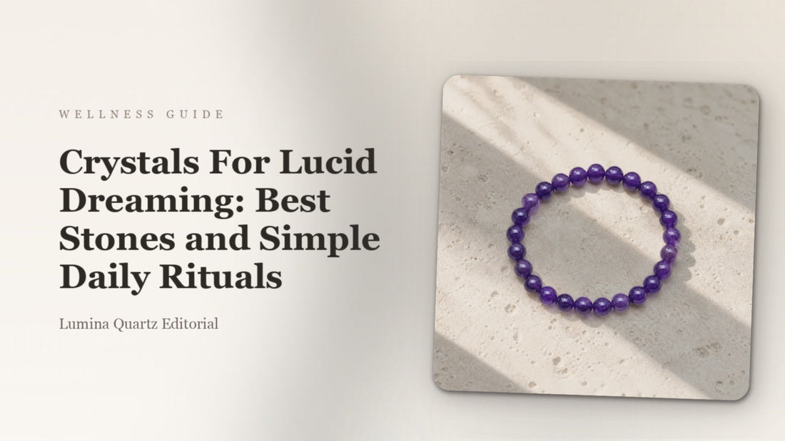 Crystals For Lucid Dreaming: Best Stones and Simple Daily Rituals crystal guide cover