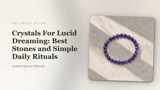 Crystals For Lucid Dreaming: Best Stones and Simple Daily Rituals crystal guide cover