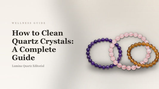 How to Clean Quartz Crystals: A Complete Guide
