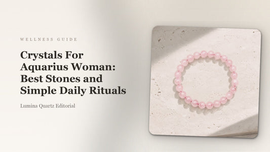 Crystals For Aquarius Woman: Best Stones and Simple Daily Rituals crystal guide cover