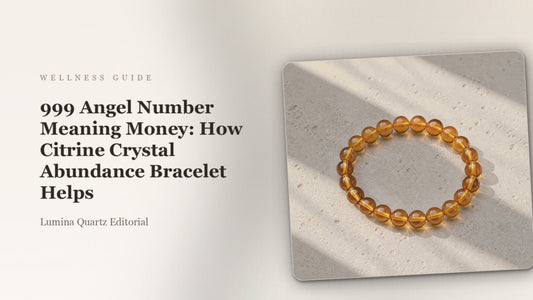 999 Angel Number Meaning Money: How Citrine Crystal Abundance Bracelet Helps