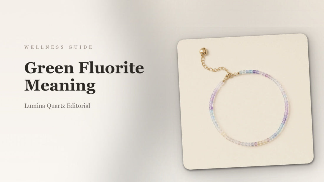 Green Fluorite Meaning: Benefits, Healing Properties, and How to Use It