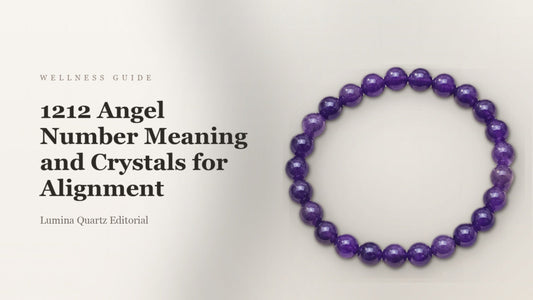 1212 Angel Number Meaning and Crystals for Alignment