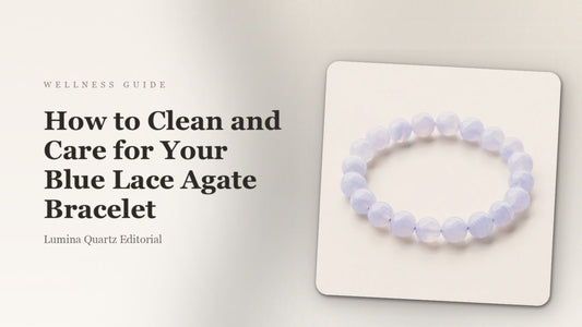Blue Lace Agate Bracelet Care Guide: How to Clean and Recharge Your Crystal