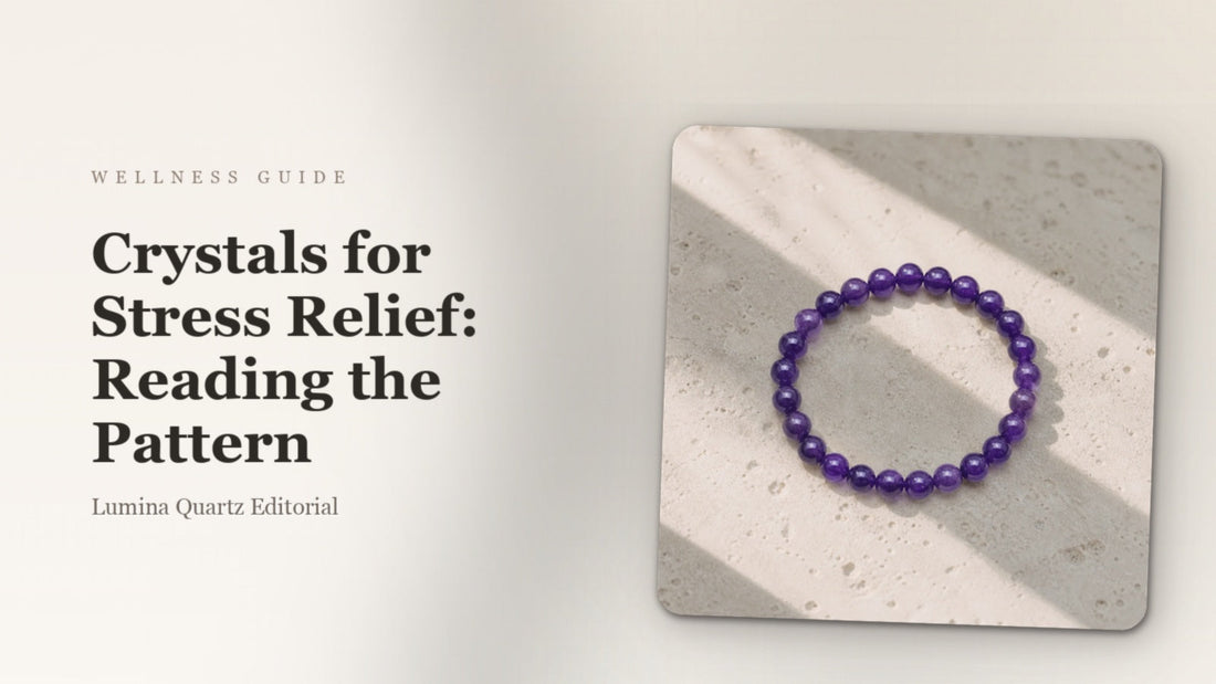 Crystals for Stress Relief: Reading the Pattern crystal guide cover