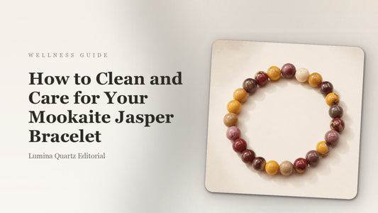 How to Clean Mookaite Jasper Bracelet: A Simple Care Guide