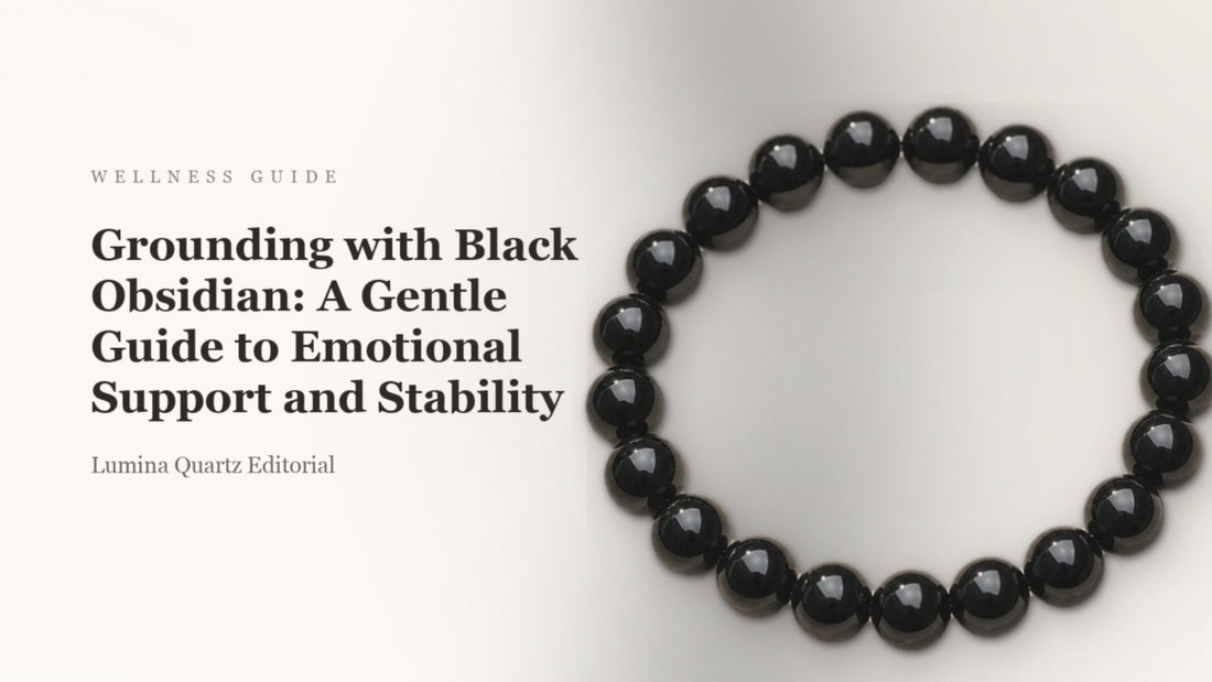Featured image for Grounding with Black Obsidian: A Gentle Guide to Emotional Support and Stability