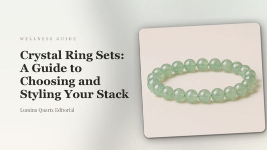 Crystal Ring Sets: A Guide to Choosing and Styling Your Stack