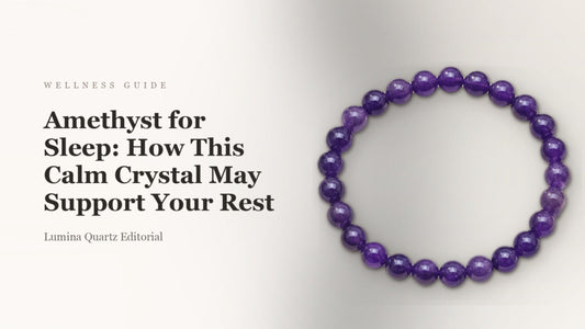Amethyst for Sleep: How This Calm Crystal May Support Your Rest