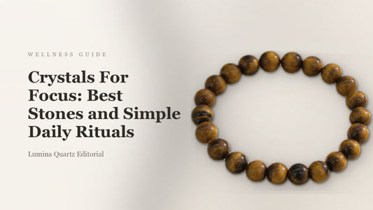 Crystals For Focus: Best Stones and Simple Daily Rituals crystal guide cover