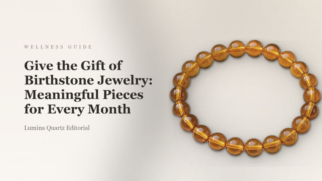 Give the Gift of Birthstone Jewelry: Meaningful Pieces for Every Month