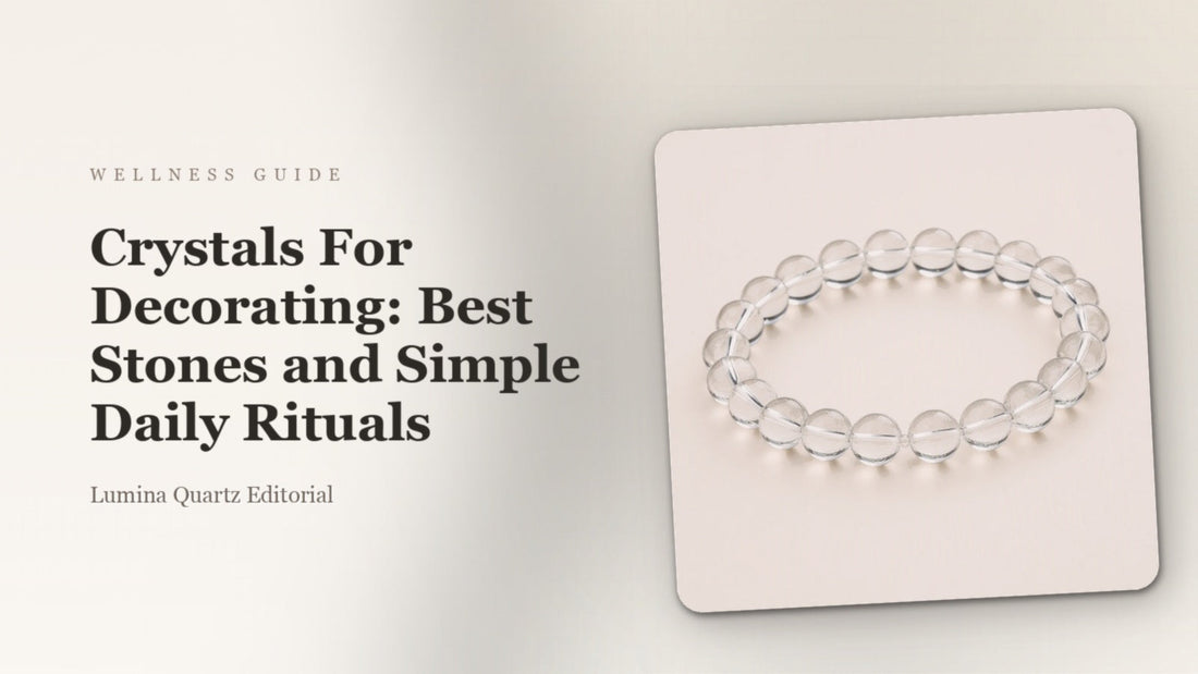 Crystals For Decorating: Best Stones and Simple Daily Rituals crystal guide cover