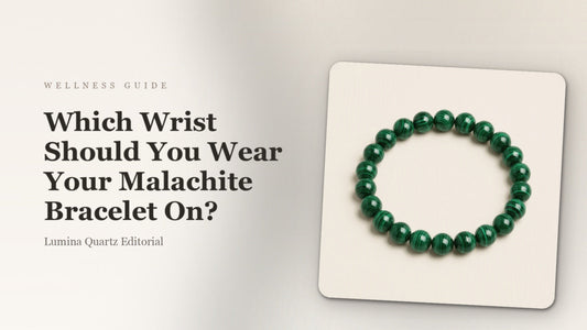 Malachite Bracelet Which Wrist Should You Wear? A Complete Guide