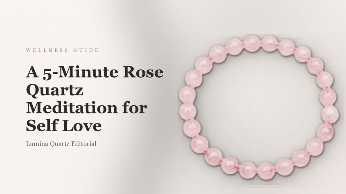 A 5-Minute Rose Quartz Meditation for Self Love