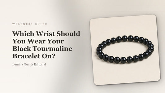 Which Wrist Should You Wear a Black Tourmaline Bracelet for Protection?