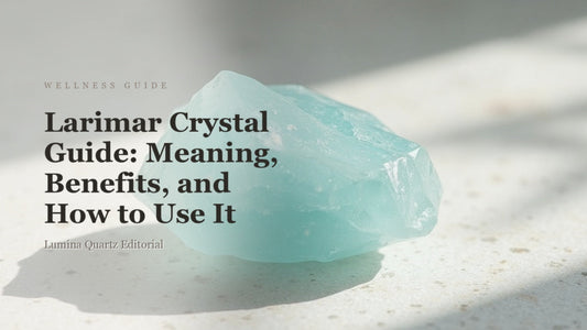 Larimar Crystal Guide: Meaning, Benefits, and How to Use It crystal guide cover