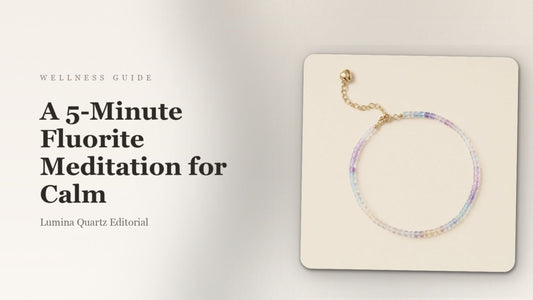A 5-Minute Fluorite Meditation for Calm