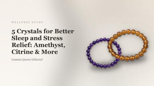 5 Crystals for Better Sleep and Stress Relief: Amethyst, Citrine & More