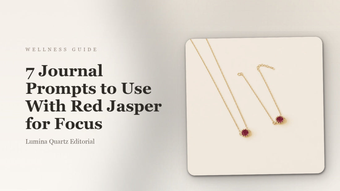7 Journal Prompts to Use With Red Jasper for Focus