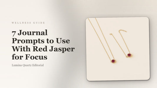7 Journal Prompts to Use With Red Jasper for Focus