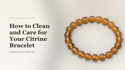How to Clean and Charge a Citrine Bracelet for Abundance and Focus