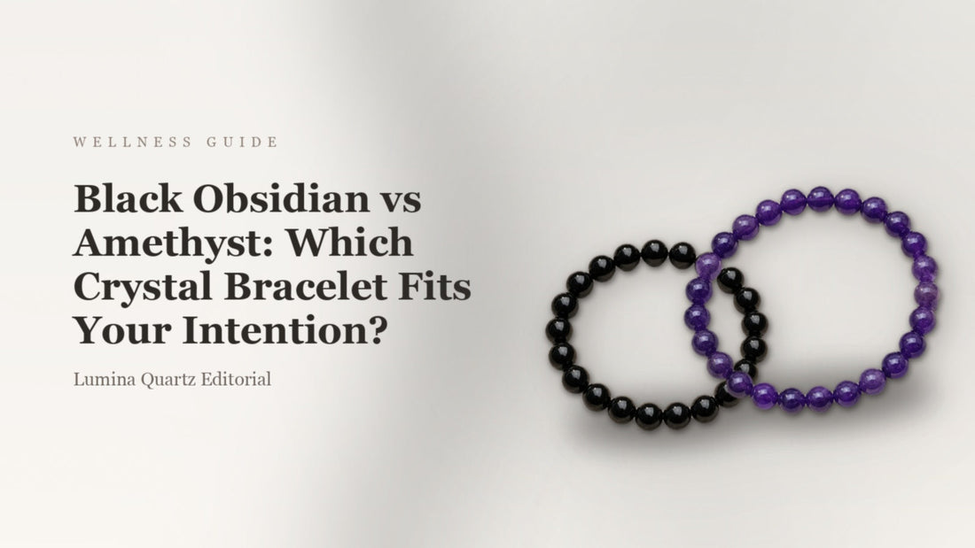 Black Obsidian vs Amethyst Bracelet: Which Crystal for Protection or Calm?