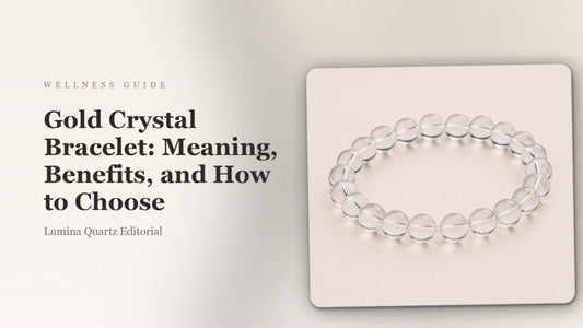 Gold Crystal Bracelet: Meaning, Benefits, and How to Choose
