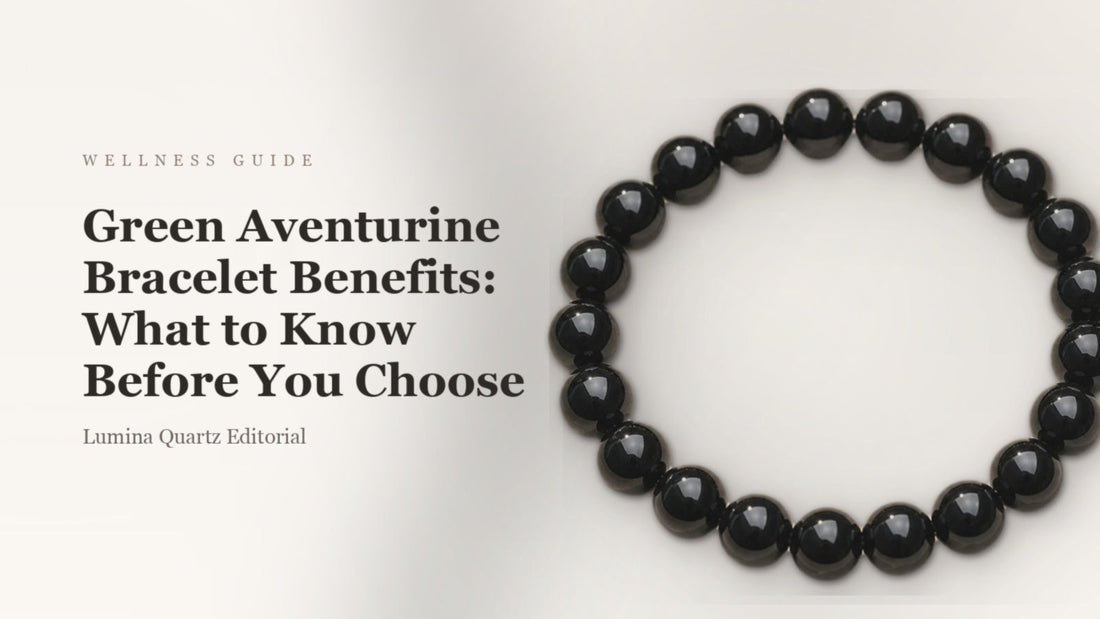 Green Aventurine Bracelet for Luck and Prosperity: Benefits, Meaning & How to Choose
